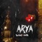 Arya - Savage Ones lyrics