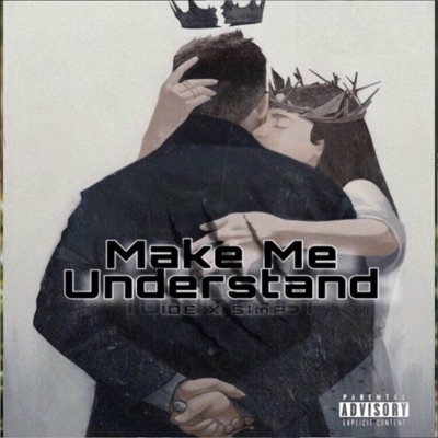 Make Me Understand (feat. SimP) - Single