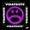 vidatriste - Single