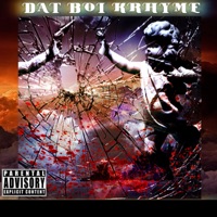 They Dont Know - Single - Dat Boi Krhyme
