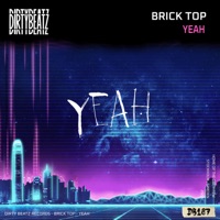 Yeah - Single - Brick Top