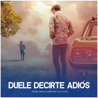 Duele Decirte Adiós (feat. Elias Ayaviri) - Single