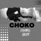 Choko - Control Bwoy lyrics