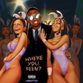 Where You Been? song art