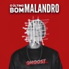 O Último Bom Malandro - Single