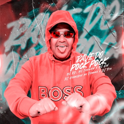 Rave do Pock Pock (feat. MC GW, MC Theuzyn & MC RD) - Single