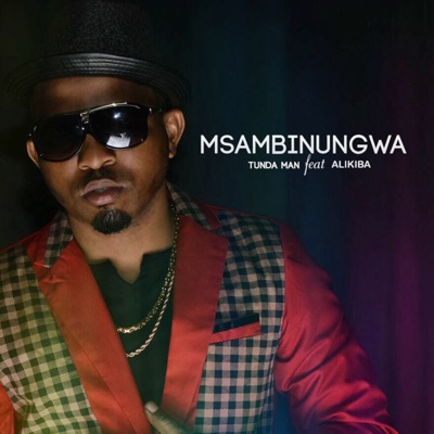 Msambinungwa (feat. Alikiba) - Single