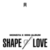 SHAPE of LOVE - EP - MONSTA X