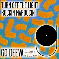 Turn off the Light - Single - Rockin Moroccin
