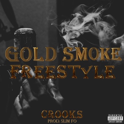 Gold Smoke Freestyle - Single