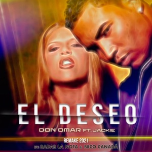 El Deseo (feat. Jackie) [Radar la Nota Remix]