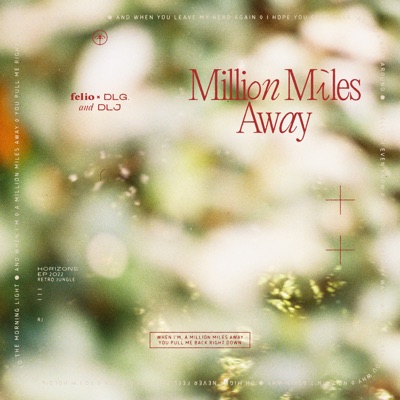 Million Miles Away - Single