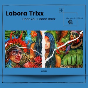 Dont You Come Back - Single