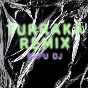 Turraka (Remix)