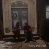 Stay Patient (feat. yokeegan) - Single