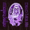 Dead Like Me - Single
