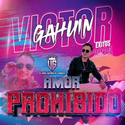 VICTOR GAHUIN - AMOR PROHIBIDO