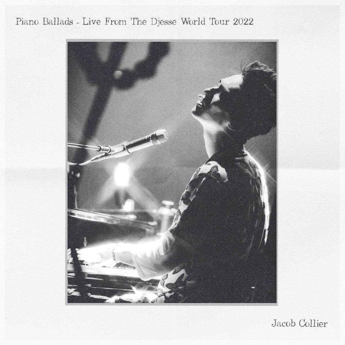 ‎Piano Ballads (Live From The Djesse World Tour 2022) Album by Jacob