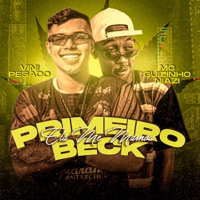 Primeiro Beck Ela Me Mamou - Single