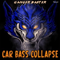 Car Bass Collapse - Single - Ganger Baster