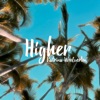 Higher - Single