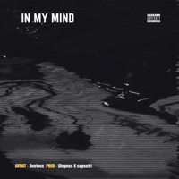 In My Mind - Single - DEETOCX, Capsctrl & Shrpnss