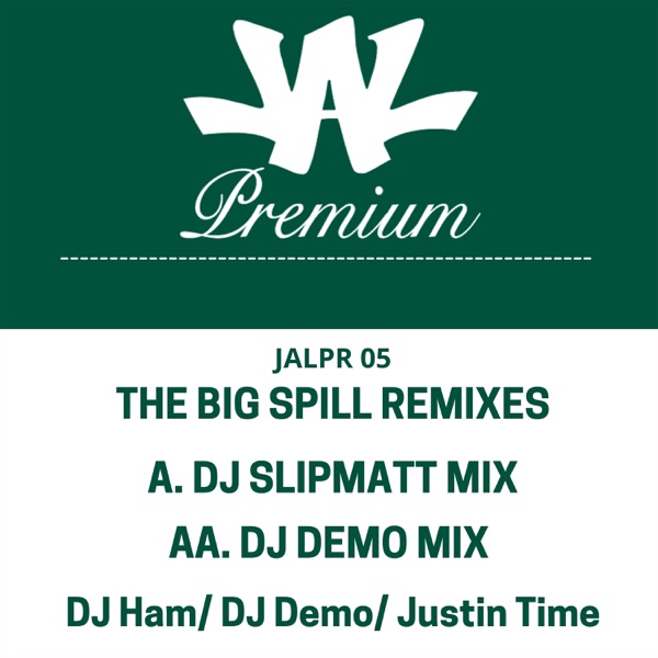 The Big Spill Remixes - Single