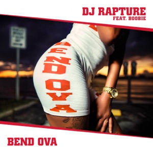 Bend Ova (feat. Boobie)