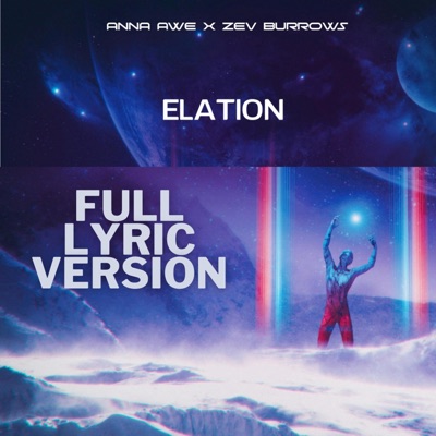 Elation (feat. Zev Burrows) [Full Lyric Version] - Single