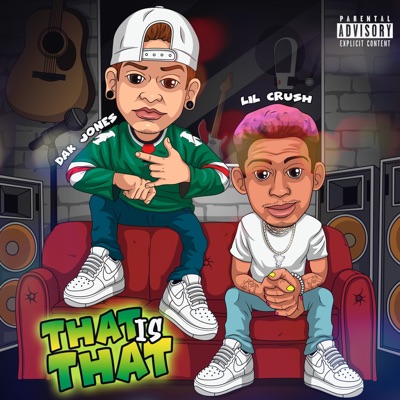 That Is That (feat. Lil Crush) - Single