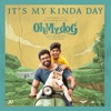 Nivas K. Prasanna - It's my Kinda Day (From "Oh My Dog")