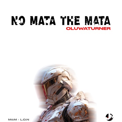 No Mata the Mata - Single
