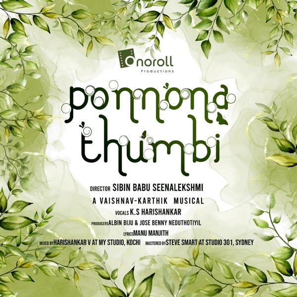 Ponnonathumbi (feat. K. S. Harisankar)