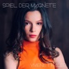 Spiel der Magnete - Single