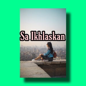 Sa Ikhlaskan