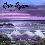 Rain Again on my Parade - Single