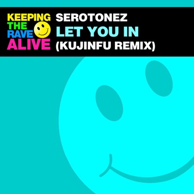 Let You in (Kujinfu Remix) - Single