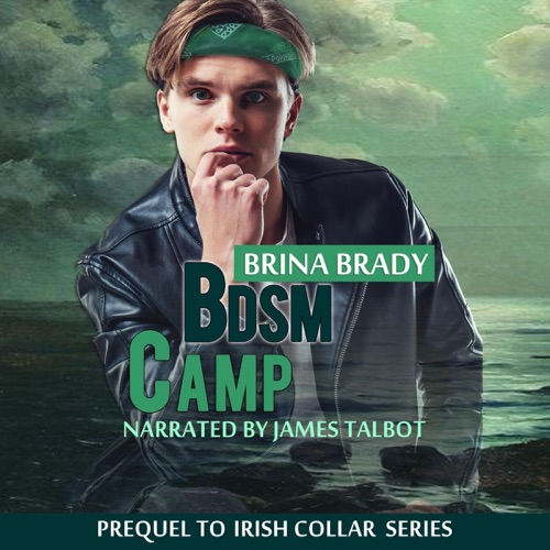 BDSM Camp: Irish Collar Series (Unabridged) cover