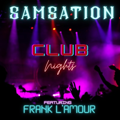 Club Nights (feat. Frank L'amour) - Single
