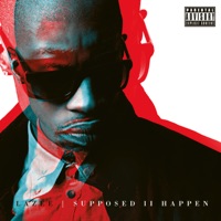 Suppose To Happen - Lazee