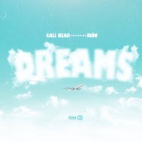 DREAMS (feat. Niño Sanchez) - Single - Cali Bear