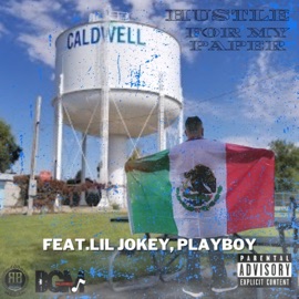 Hustle For My Paper (feat. Lil Jokey & Playboy) Trigga Flores