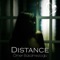 Distance - Ömer Bükülmezoğlu lyrics