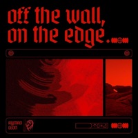 Off the Wall, On the Edge. - Single - RYMAN LEON