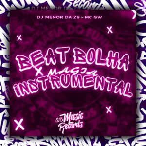 Beat Bolha x Magia Instrumental (feat. Mc Gw)