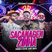 Sacanagenzinha (Ao Vivo) - Single - Sandro e Cícero & Jerry Smith