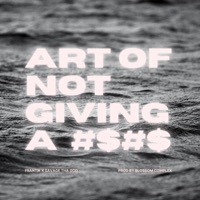 ART of NOT GIVING a (feat. Savage Tha God) - Single - Phee