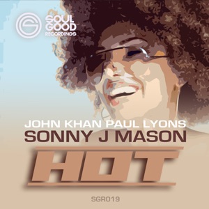Hot (feat. Sonny J Mason) - Single
