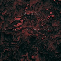 Stuck in my Ways (feat. JOSHUA STERLNG) - Single - Ryan Michael