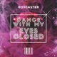 Dance with My Eyes Closed Single